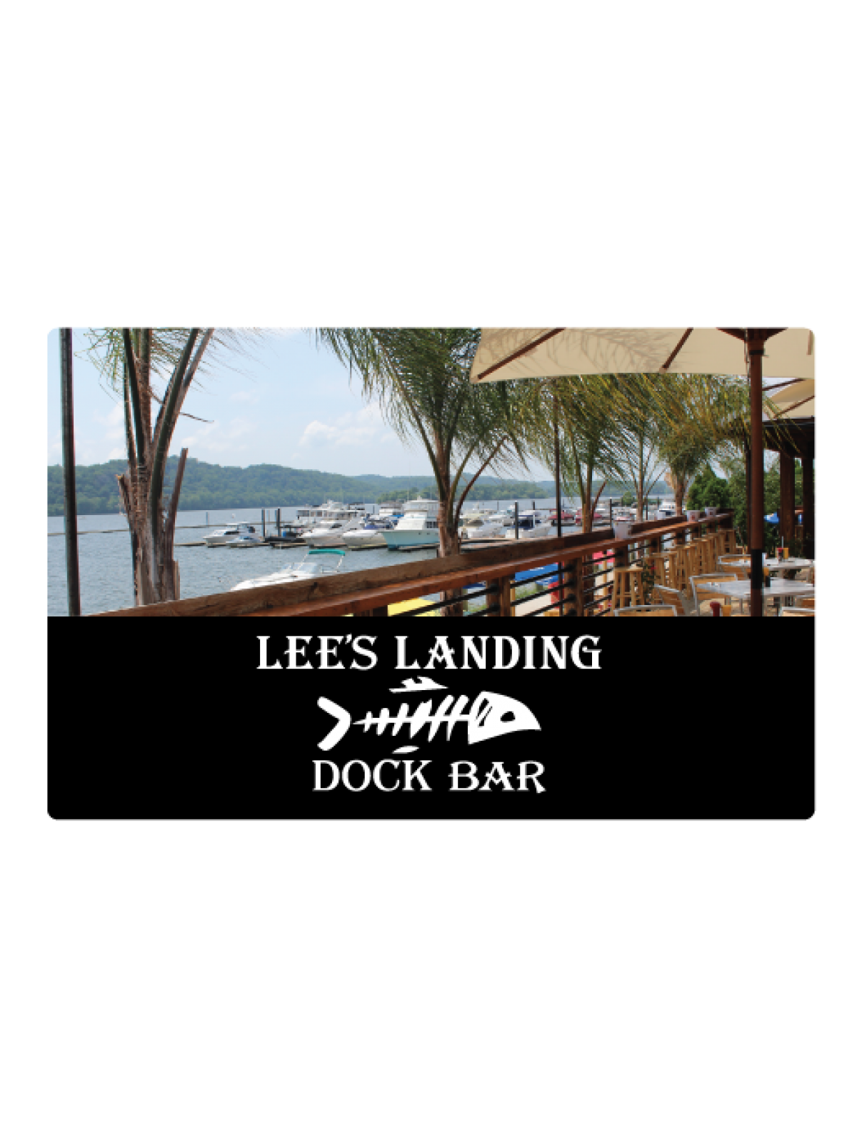 Lee's Landing Dock Bar - Gift Card